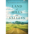Land of Hills and Valleys - Paperback