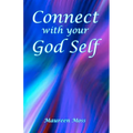 Connect with your God Self - Paperback