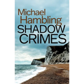 Shadow Crimes: a British crime mystery full of twists - Paperback