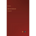 Under the Redwoods: in large print - Hardcover