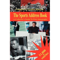 The Sports Address Book: A Collector's Guide to Free Autographs - Paperback