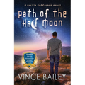 Path of the Half Moon - Paperback