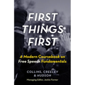 First Things First: A Modern Coursebook on Free Speech Fundamentals - Paperback