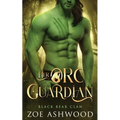 Her Orc Guardian: A Monster Fantasy Romance - Paperback