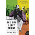 The Girl I Left Behind: A Personal History of the 1960s - Paperback