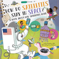 How Do Satellites Stay in Space?: A Book about How Satellites Work - Paperback