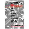 Earning Respect: The Lives of Working Women in Small Town Ontario, 1920-1960 - Paperback