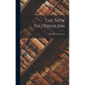 The New Nationalism - Hardcover