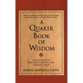 A Quaker Book of Wisdom - Paperback