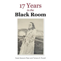 17 Years in the Black Room - Paperback