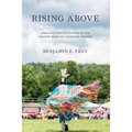 Rising Above: Language Revitalization in the Eastern Band of Cherokee Indians - Hardcover