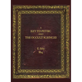 A Key to Physic and The Occult Sciences: Full colour facsimile deluxe edition - Hardcover