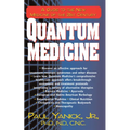 Quantum Medicine: A Guide to the New Medicine of the 21st Century - Paperback