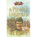 A Promise Unbroken: Battles of Destiny - Paperback