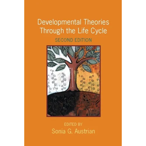 Developmental Theories Through the Life Cycle - Paperback