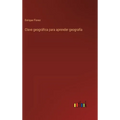 Clave geográfica para aprender geografía - Hardcover