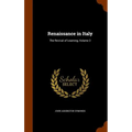 Renaissance in Italy: The Revival of Learning, Volume 2 - Hardcover
