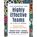 Handbook for Highly Effective Teams in a PLC at Work(r): Essential Actions for Tackling Critical Issues (Building Highly Effective Teams) - Paperback