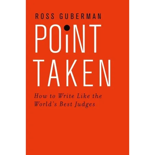 Point Taken: How to Write Like the World's Best Judges - Paperback