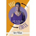FULL CIRCLE! Life is Filled with Second Chances - Paperback