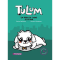 Tulum un perro de ciudad / Tulum a city dog - Hardcover