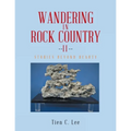 Wandering in Rock Country: Stories beyond Beauty - Paperback