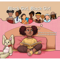 Black Girl, Black Girl - Hardcover