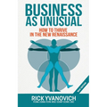 Business As UnUsual: How to Thrive in the New Renaissance - Paperback