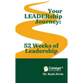Your LEADERship Journey: 52 Weeks of Leadership - Hardcover