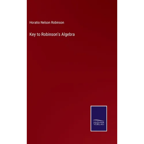 Key to Robinson's Algebra - Hardcover