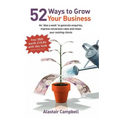 52 Ways to Grow Your Business - Paperback