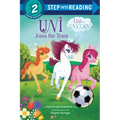 Uni Joins the Team (Uni the Unicorn) - Paperback