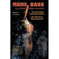 Peacock Bass & Other Fierce Exotics: Where, When & How to Catch Latin America's Most Exciting Freshwater Fish Book 2 - Paperback