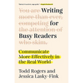 Writing for Busy Readers: Communicate More Effectively in the Real World - Paperback