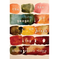 The Language of Unbreaking - Paperback
