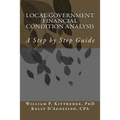 Local Government Financial Condition Analysis: A Step by Step Guide - Paperback