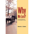 Why Me Lord?: The Amelia Sambula Story Turning Tragedy Into Triumph - Paperback