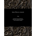 James Watson: A Memoir - Paperback