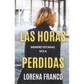 Las horas perdidas - Paperback