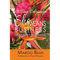 31 Day Devotional She Means Business: Faith & Prosperity for Women In Business - Paperback