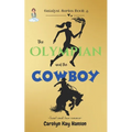 The Olympian & the Cowboy: Clean Romantic Comedy - Paperback