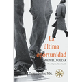 La Última Oportunidad - Paperback