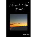 Moments in the Word - Paperback