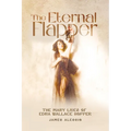 The Eternal Flapper: The Many Lives of Edna Wallace Hopper - Paperback