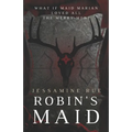 Robin's Maid: A Dark "Why Choose" MMM+F Robin Hood Romance - Paperback