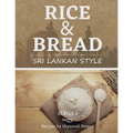 Rice & Bread: Sri Lankan Style - Paperback