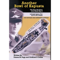 Another Bowl of Kapusta: The True Life Story of a World War II Luftwaffe Fighter Pilot and P.O.W. in Russia - Hardcover