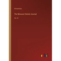 The Missouri Dental Journal: Vol. III - Paperback