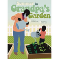 Summer in Grandpa's Garden - Hardcover