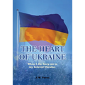 The Heart of Ukraine - Paperback